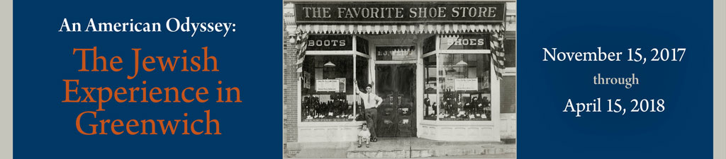 An American Odyssey: The Jewish Experience in Greenwich